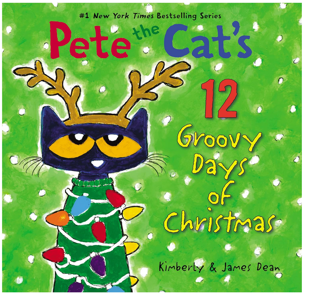 Pete the Cat's 12 Groovy Days of Christmas