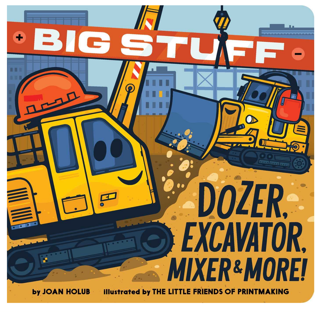 Big Stuff Dozer, Excavator, Mixer & More