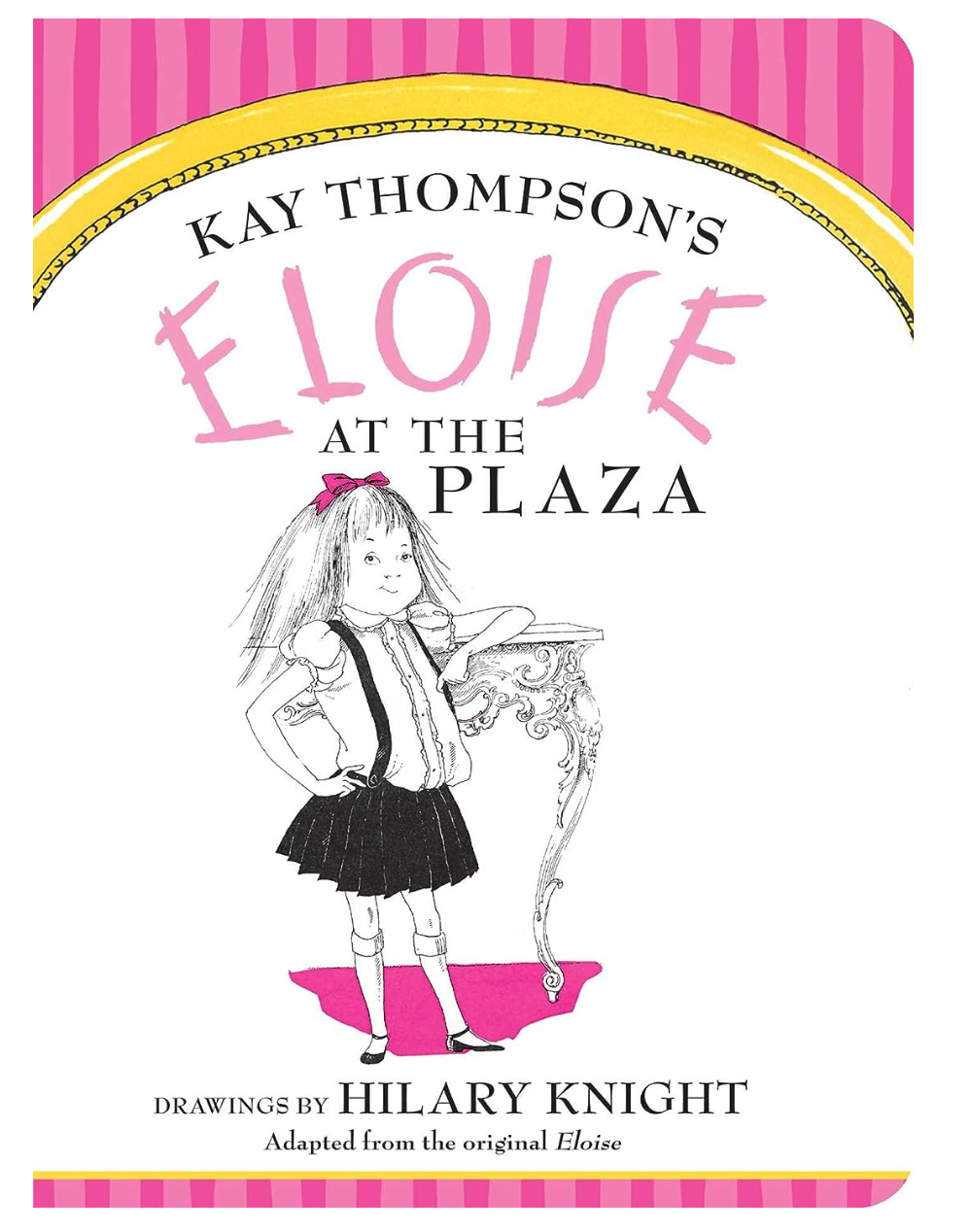Eloise At The Plaza Board Book