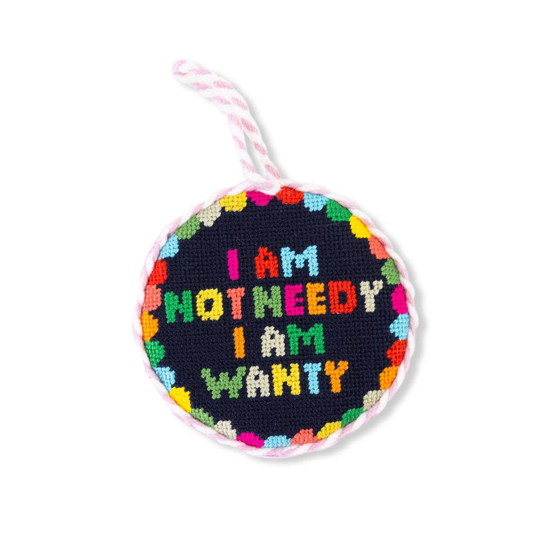 Not Needy - Needlepoint Ornament - Victoria's Toy Station