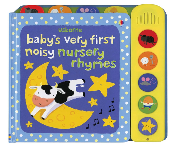 Baby's Very First Noisy Nursery Rhymes
