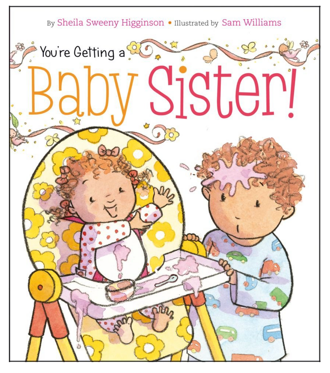 You're Getting A Baby Sister