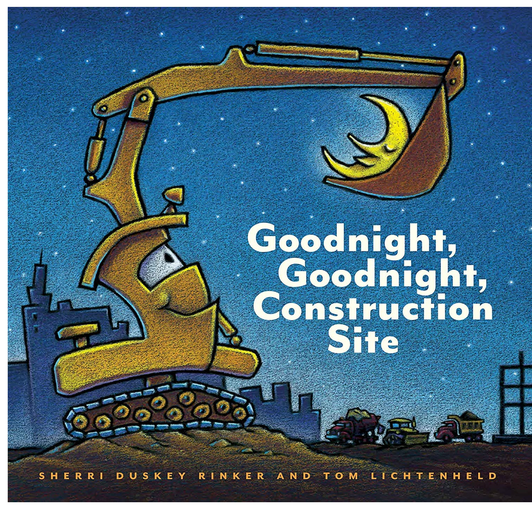 Goodnight ,Goodnight, Construction Site