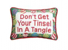 DON'T GET YOUR TINSEL NEEDLEPOINT PILLOW - Victoria's Toy Station